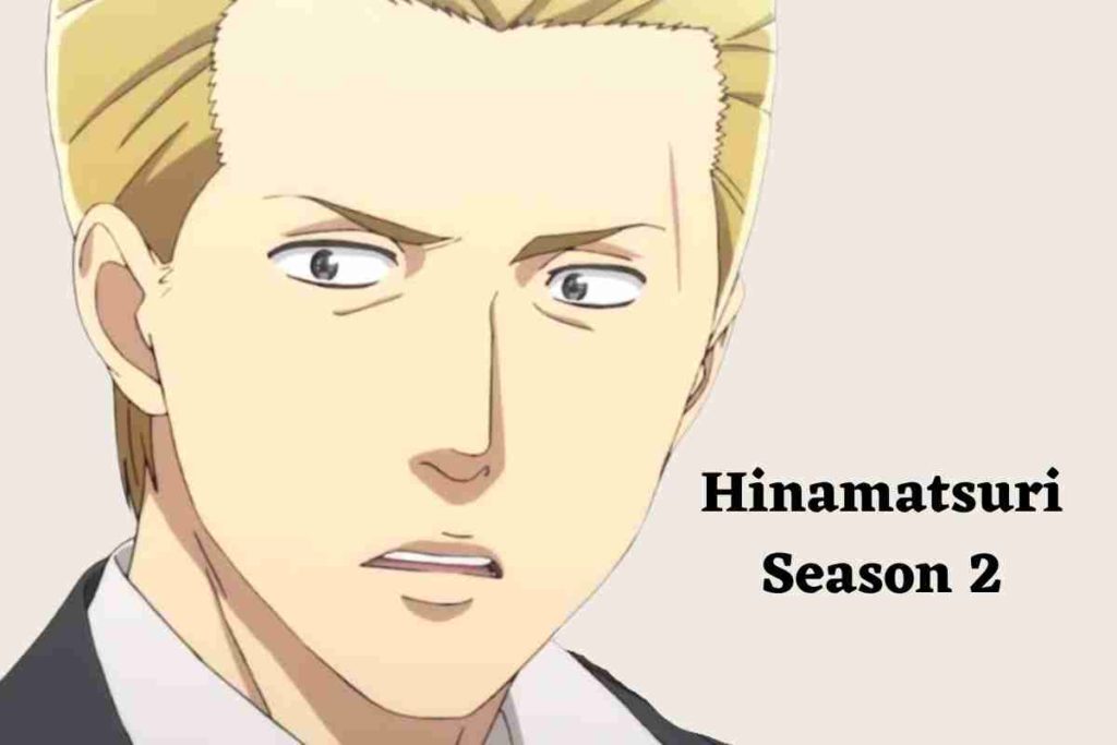 Hinamatsuri Season 2