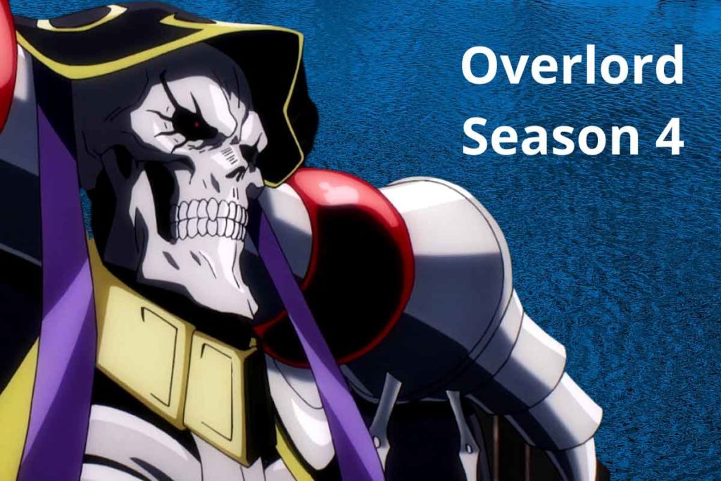 Overlord Season 4: Release Date, Cast and Plot Detail