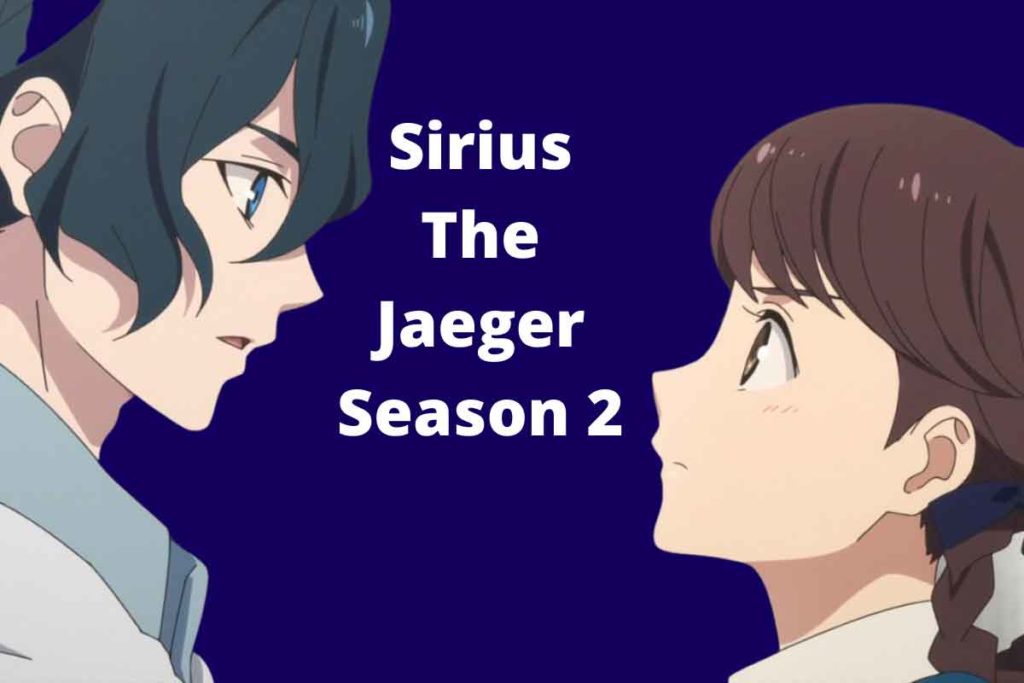 Sirius the Jaeger Season 2