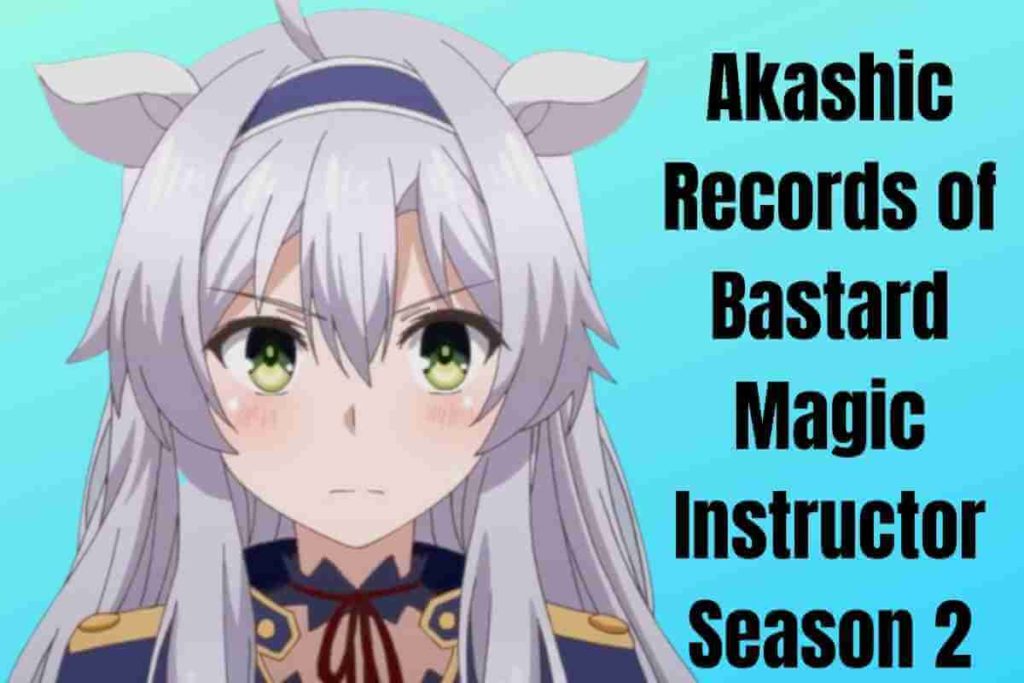 Akashic Records of Bastard Magic Instructor Season 2 (1)