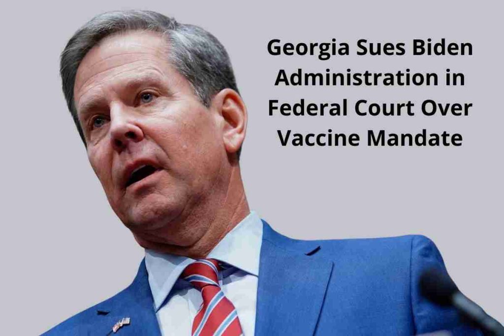 Georgia Sues Biden Administration in Federal Court Over Vaccine Mandate