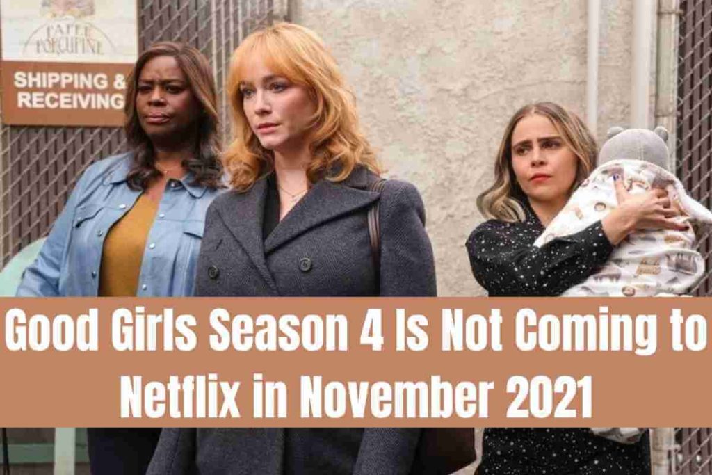 Good Girls Season 4 Is Not Coming to Netflix in November 2021 (1)