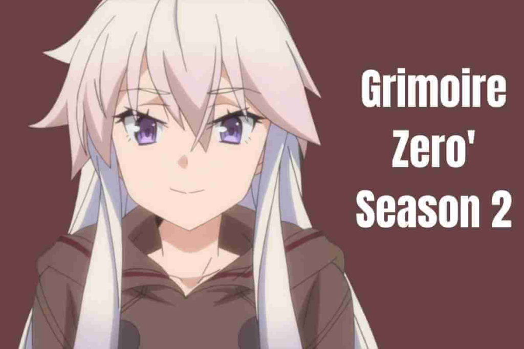 Grimoire Zero' Season 2 Everything We Know So Far (1)