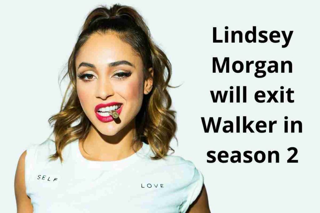 Lindsey Morgan will exit Walker in season 2