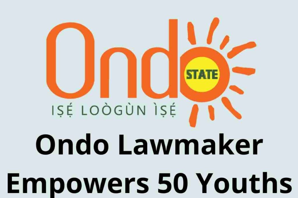 Ondo Lawmaker Empowers 50 Youths