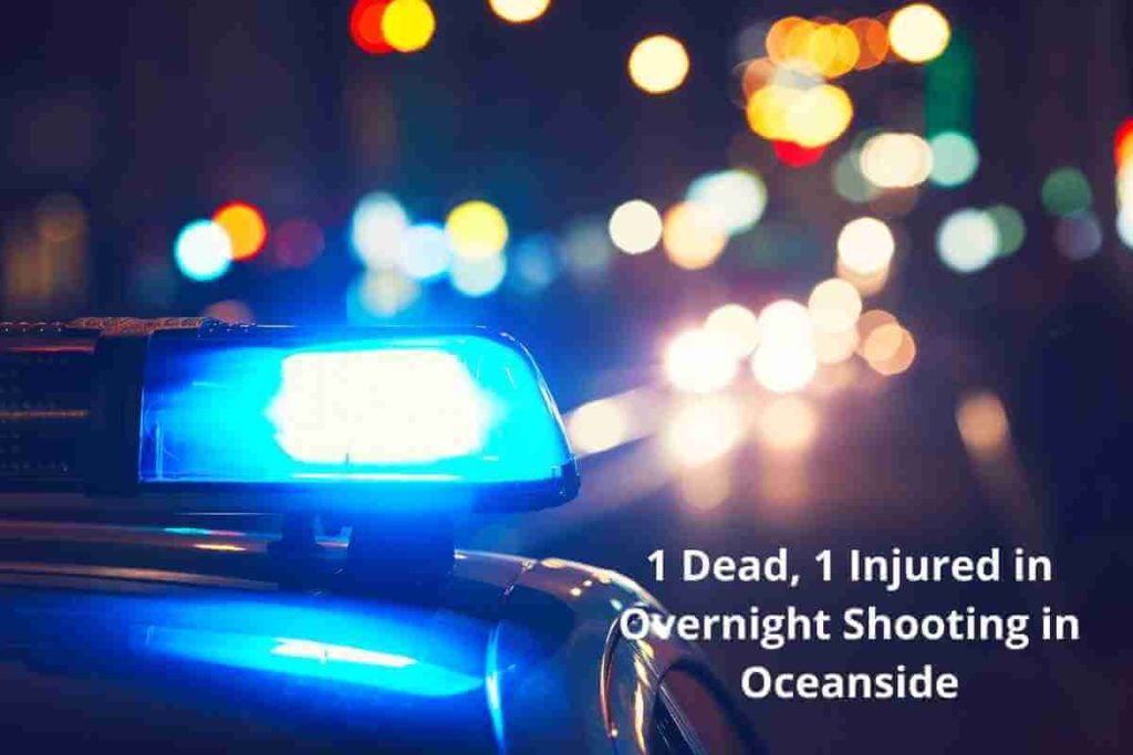 1 Dead, 1 Injured in Overnight Shooting in Oceanside (1)