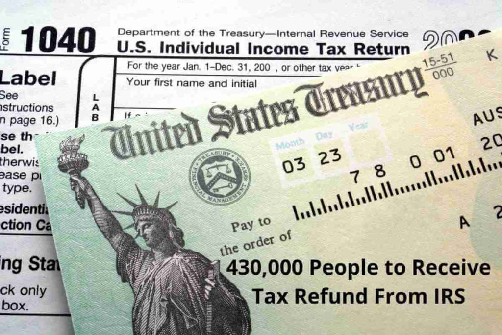 430,000 People to Receive Tax Refund From IRS (1)
