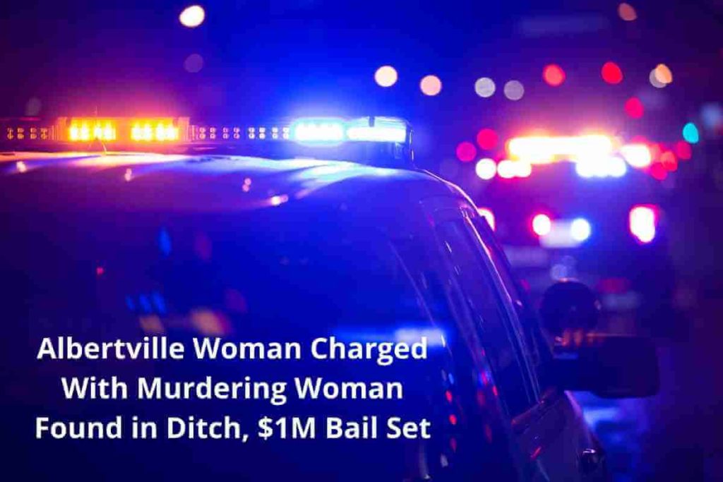 Albertville Woman Charged With Murdering Woman Found in Ditch, $1M Bail Set (1)