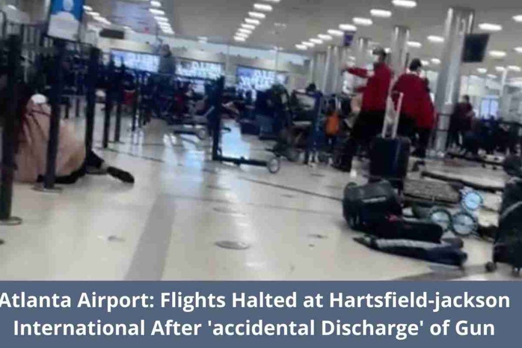 Atlanta Airport Flights Halted at Hartsfield-jackson International After 'accidental Discharge' of Gun