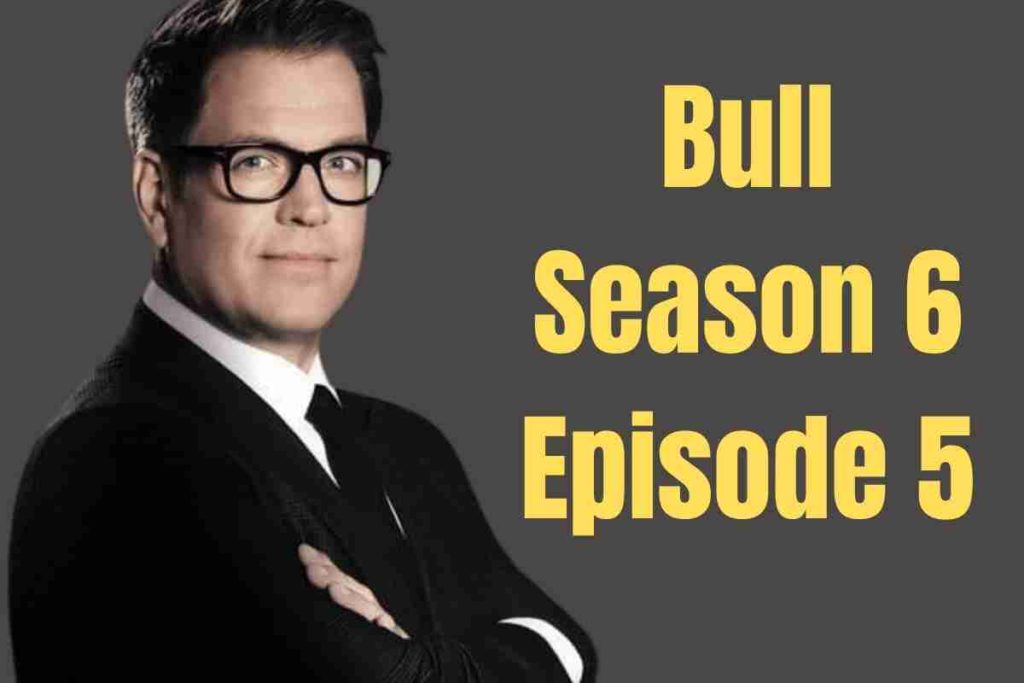 Bull Season 6 Episode 5