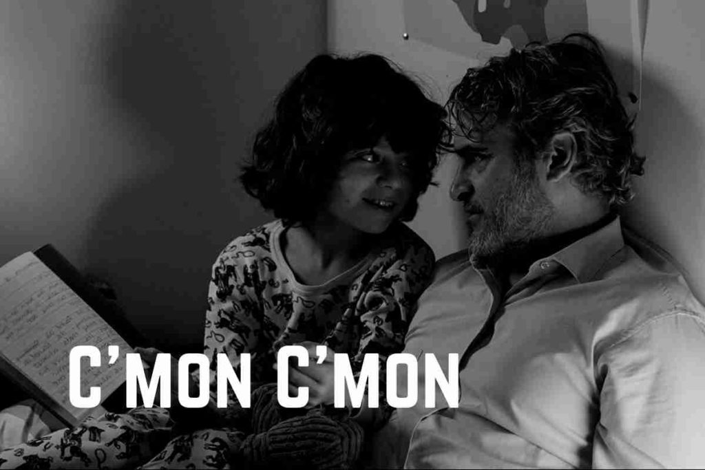 'C'mon C'mon' Trailer Joaquin Phoenix Leads Mike Mills' Latest in Gorgeous Black and White