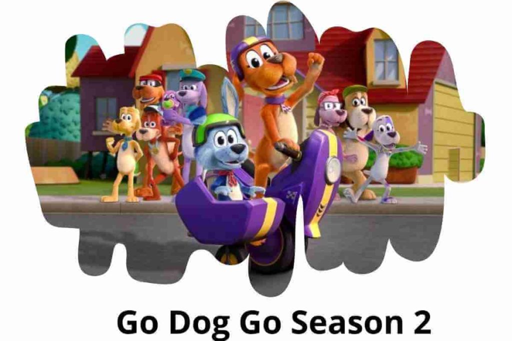 Go Dog Go Season 2 Premiere Date and Trailer (1)
