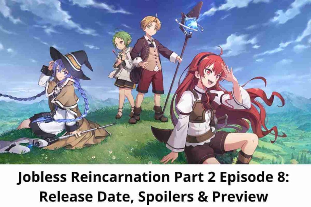 Jobless Reincarnation Part 2 Episode 8 Release Date, Spoilers & Preview (1)