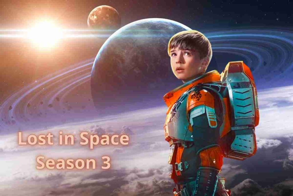 Lost in Space Season 3 Watch the Final Season Trailer