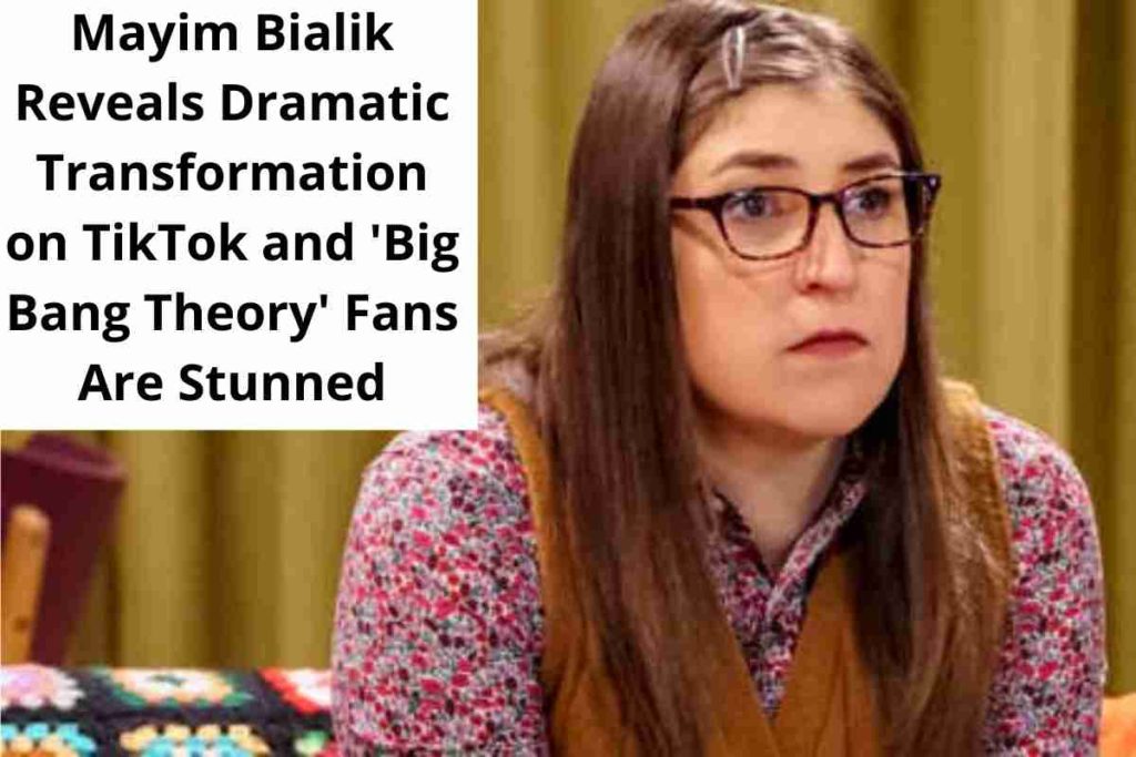Mayim Bialik Reveals Dramatic Transformation on TikTok and 'Big Bang Theory' Fans Are Stunned