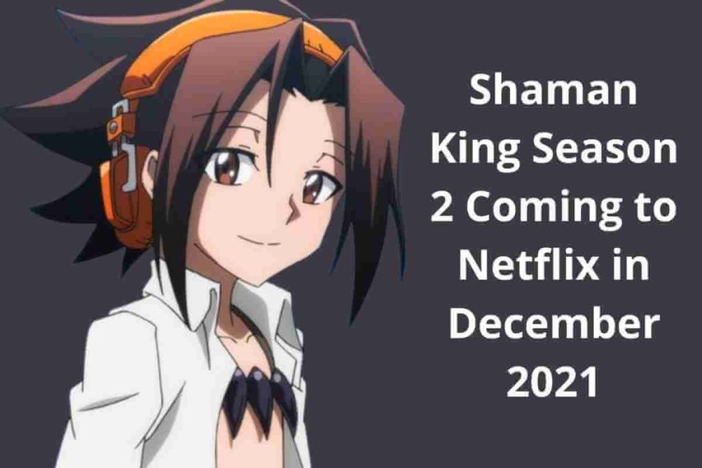 Shaman King Season 2 Coming to Netflix in December 2021 (1)