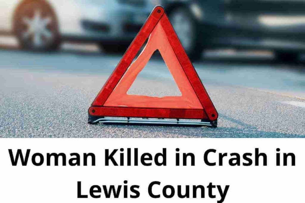 Woman Killed in Crash in Lewis County (1)