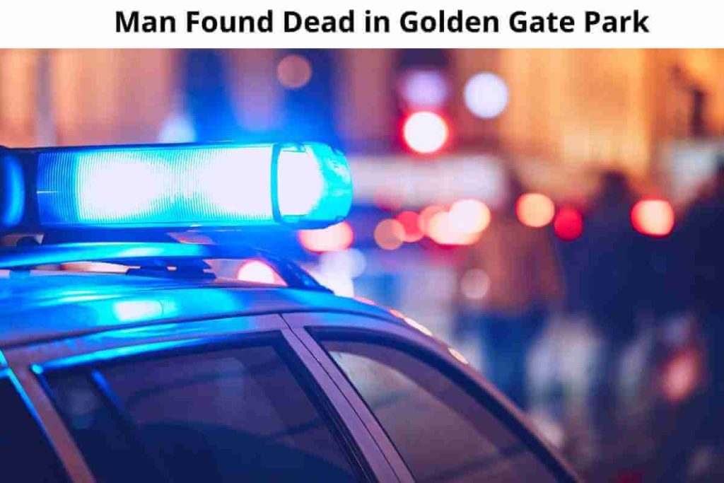 Man Found Dead in Golden Gate Park (1)