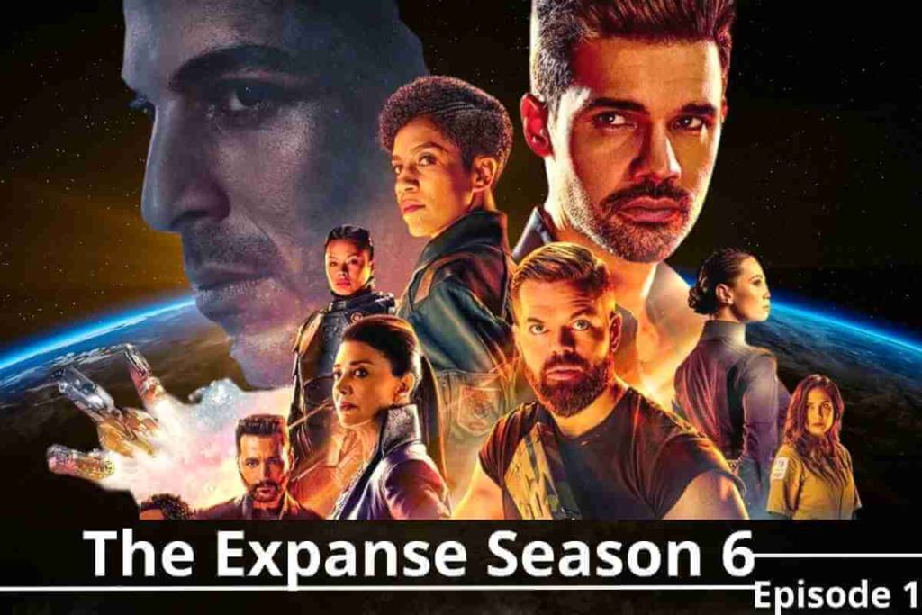 The Expanse Season 6 Episode 1 Release Date, Trailer & What Will Happen in Season 6 (1)