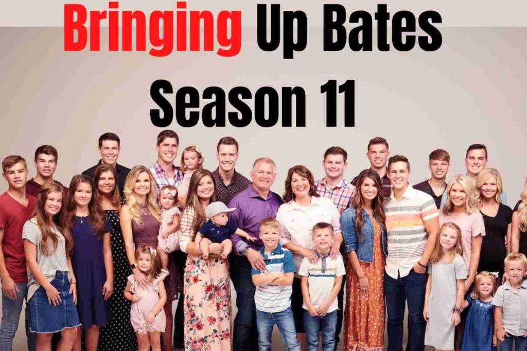 Bringing Up Bates Season 11 Will Not Air 'as Planned,' Network Announces