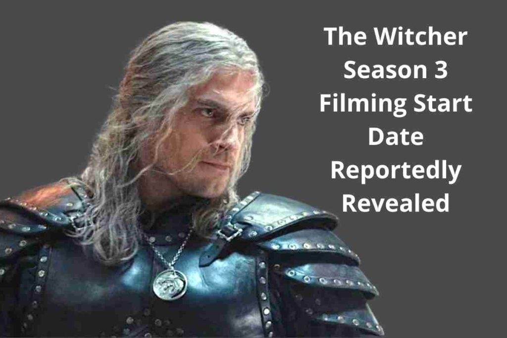 The Witcher Season 3 Filming Start Date Reportedly Revealed
