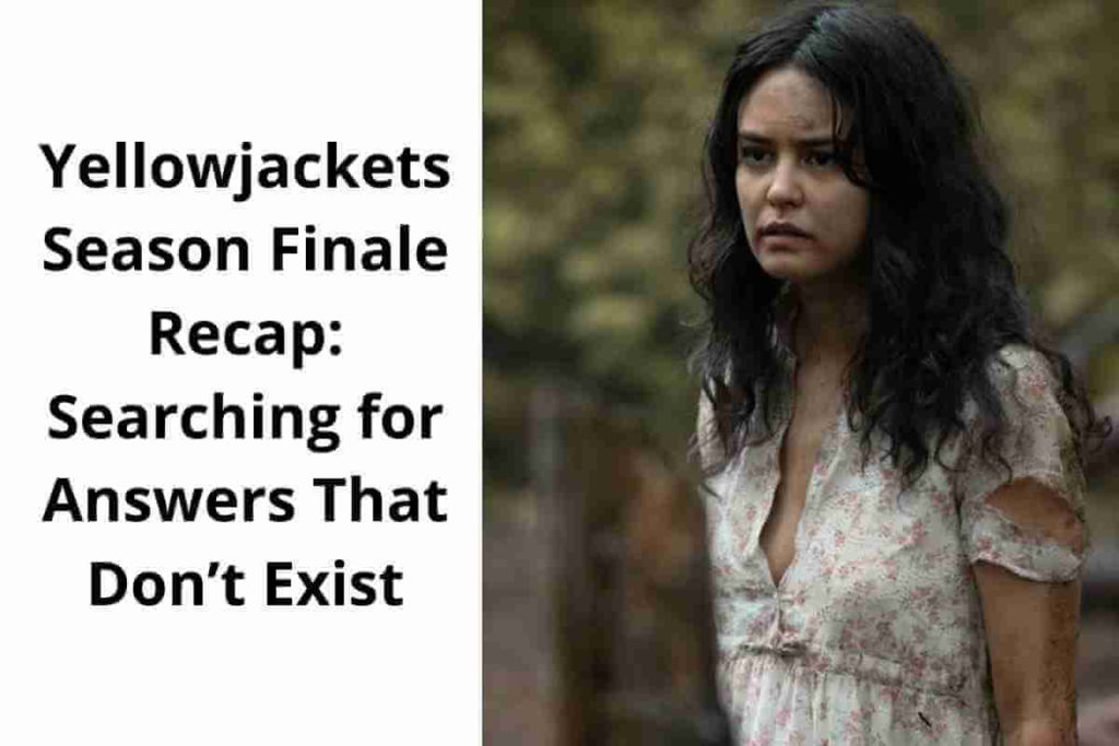 Yellowjackets Season Finale Recap Searching for Answers That Don’t Exist (2) (1)