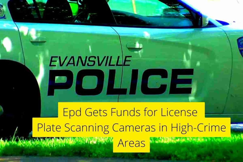Epd Gets Funds for License Plate Scanning Cameras in High-Crime Areas