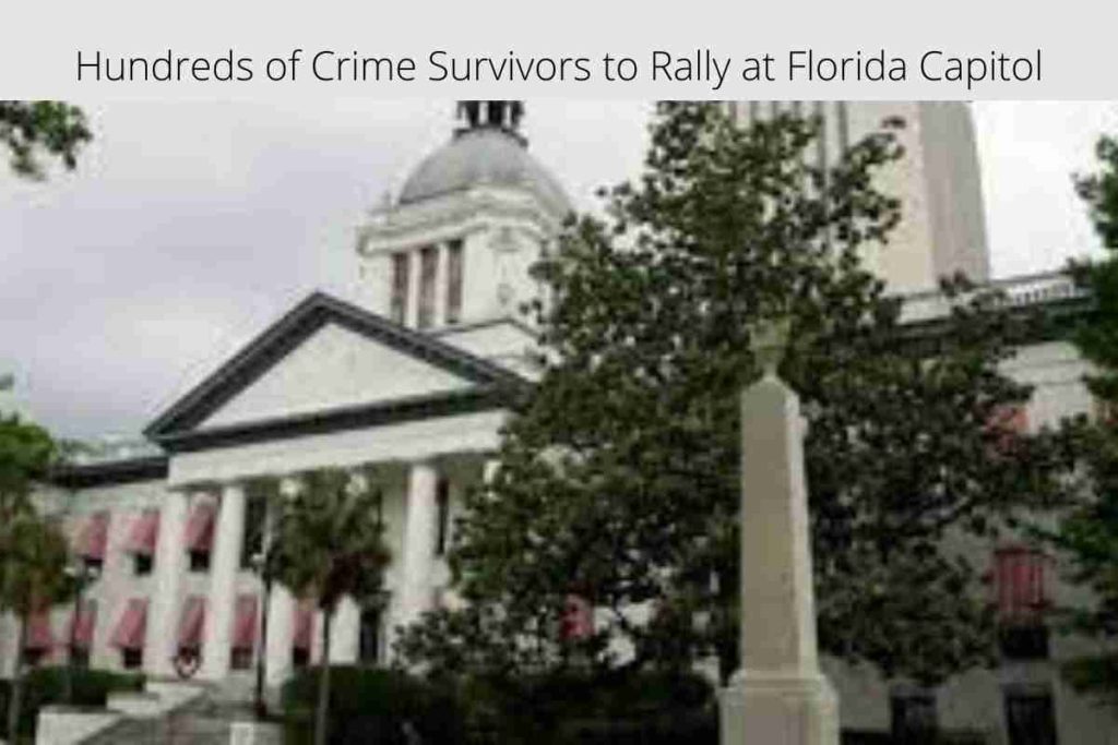 Hundreds of Crime Survivors to Rally at Florida Capitol