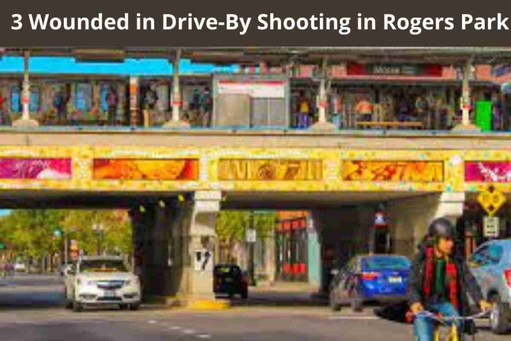3 Wounded in Drive-By Shooting in Rogers Park
