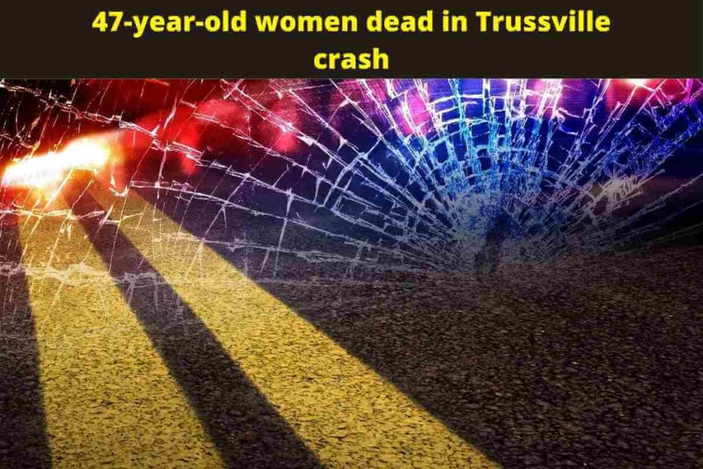 47-year-old women dead in Trussville crash