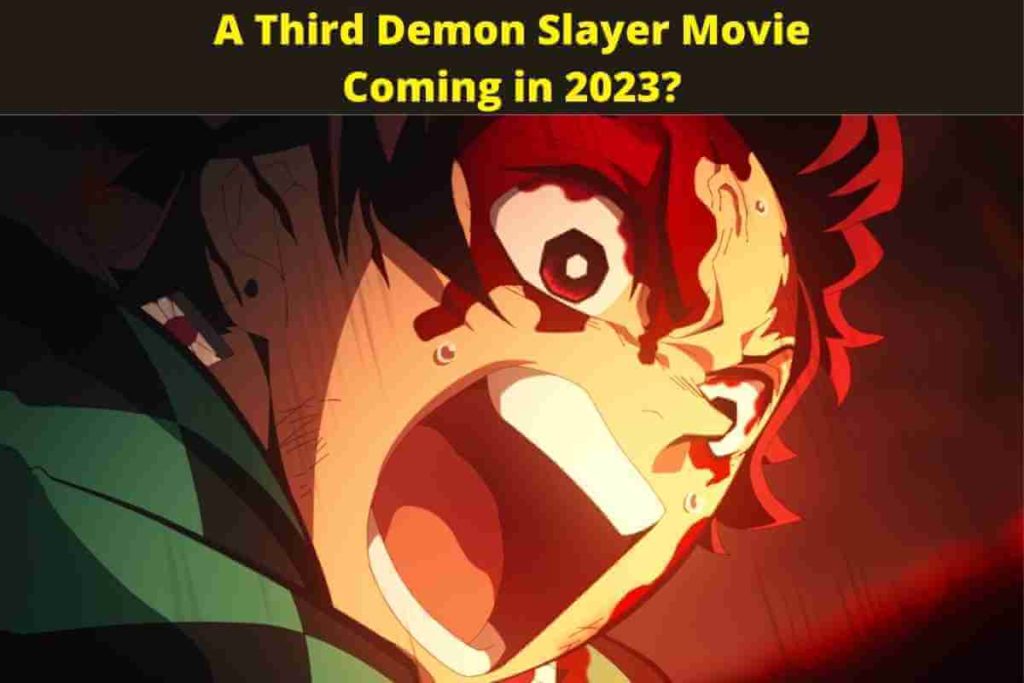 A Third Demon Slayer Movie Coming in 2023?