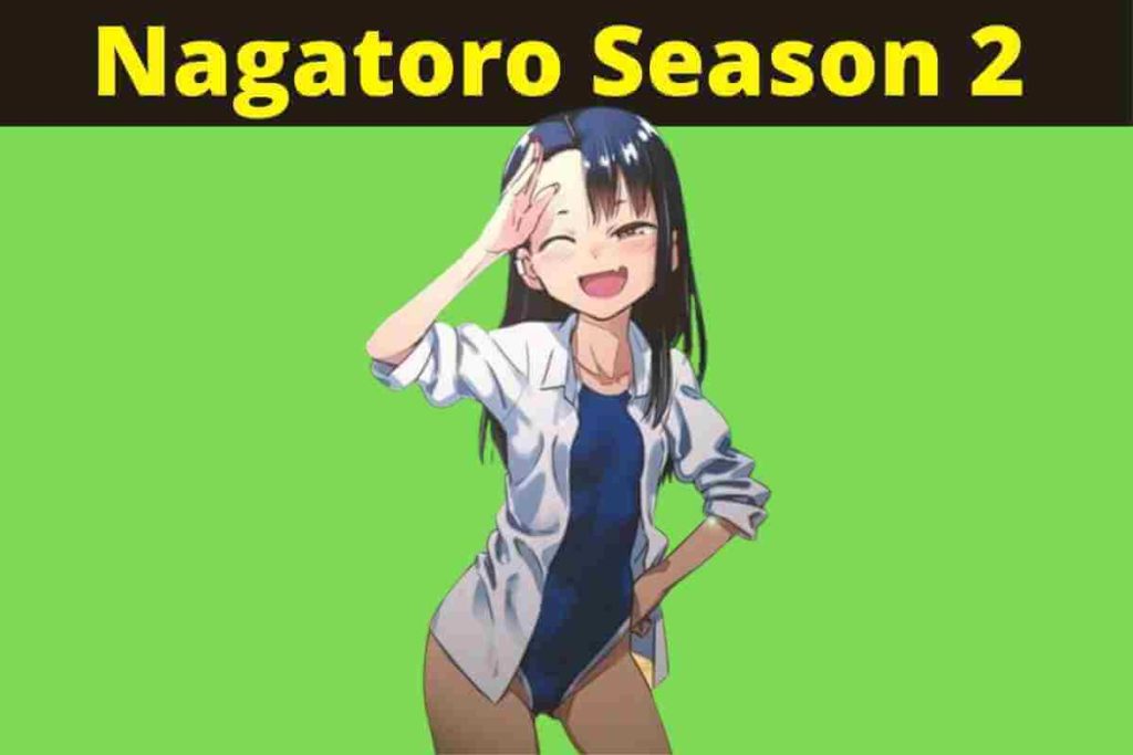 Nagatoro Season 2: Latest Updates