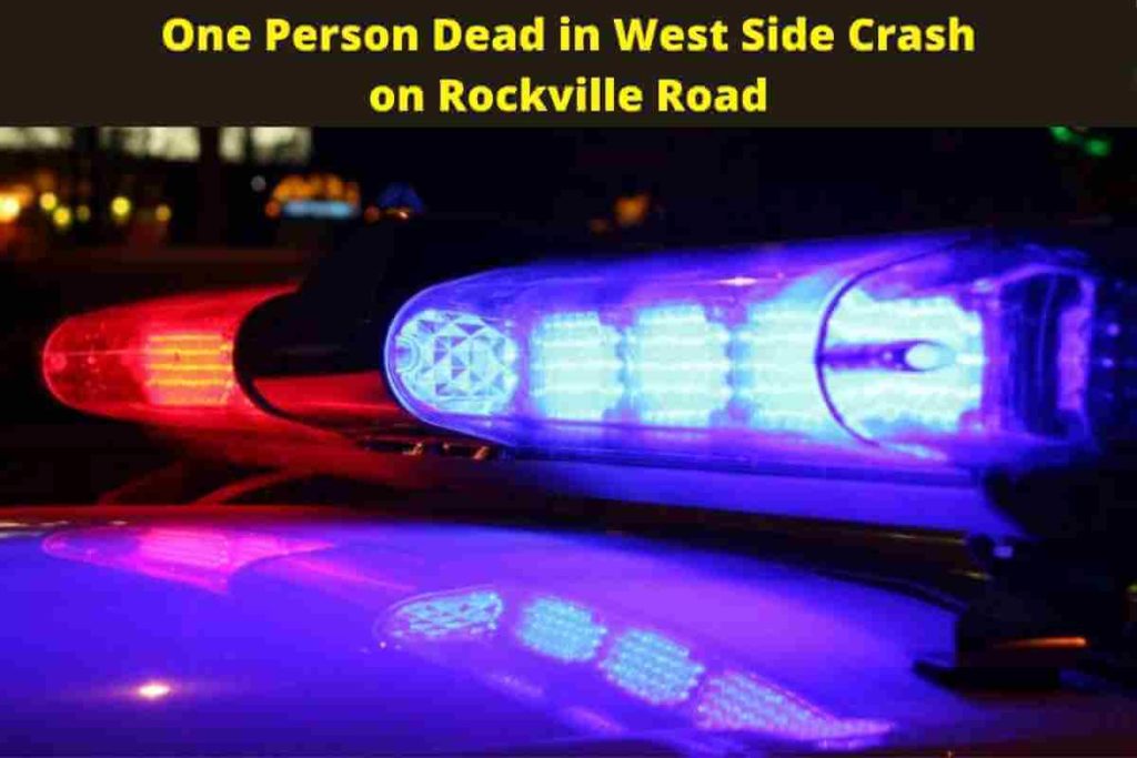 One Person Dead in West Side Crash on Rockville Road