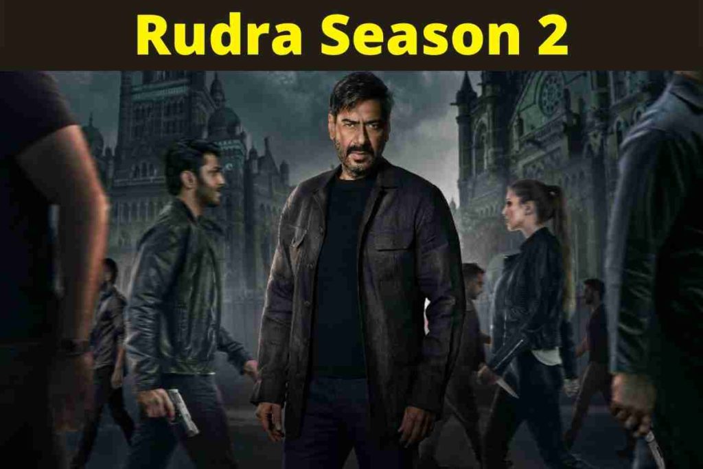 Rudra Season 2: Release Date Updates