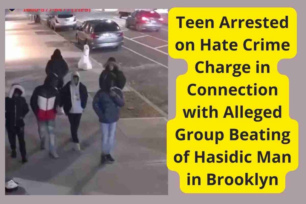 Teen Arrested on Hate Crime Charge in Connection with Alleged Group Beating of Hasidic Man in Brooklyn