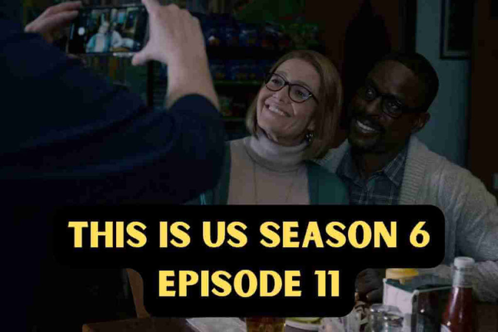 This Is Us Season 6 Episode 11 Recap (1) (1)