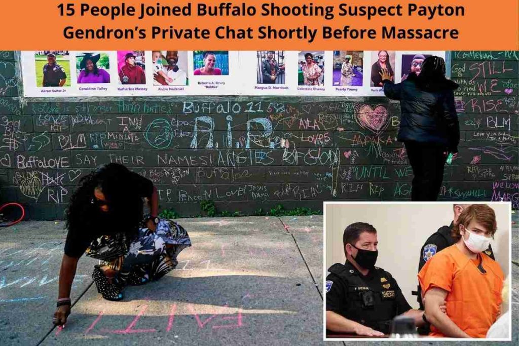 15 People Joined Buffalo Shooting Suspect Payton Gendron’s Private Chat Shortly Before Massacre