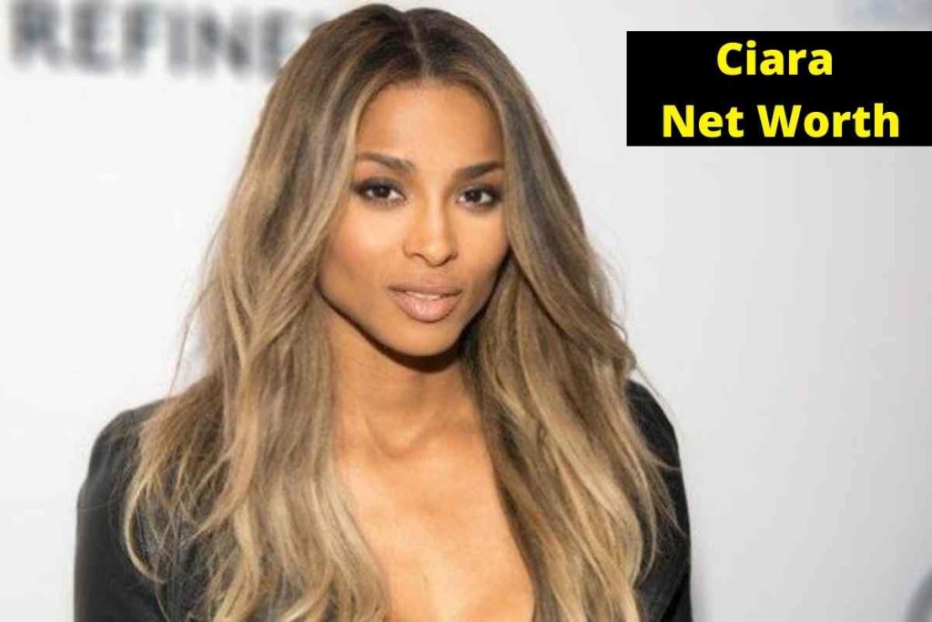 Ciara Net Worth: How Did She Make Her Money?