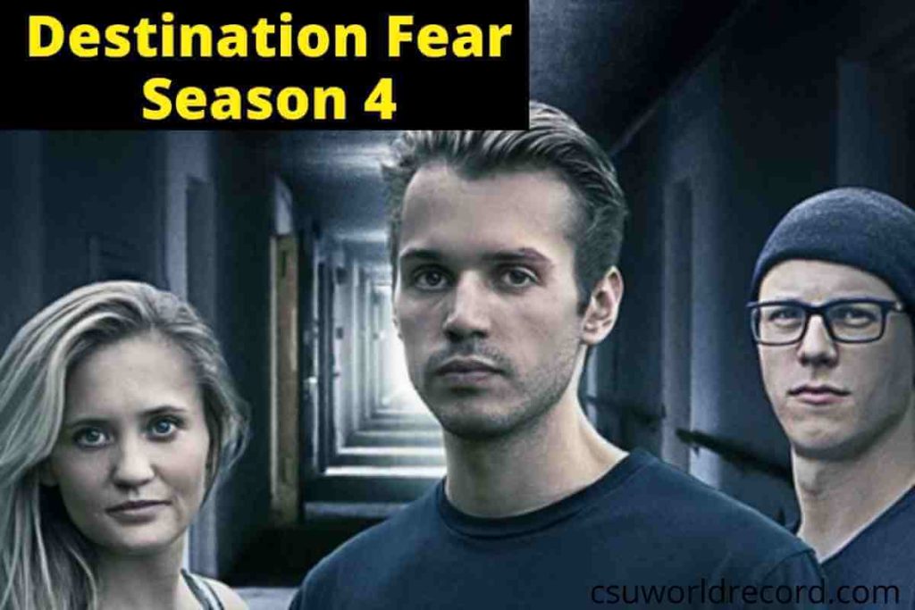 Destination Fear Season 4 Release Date and Other Updates
