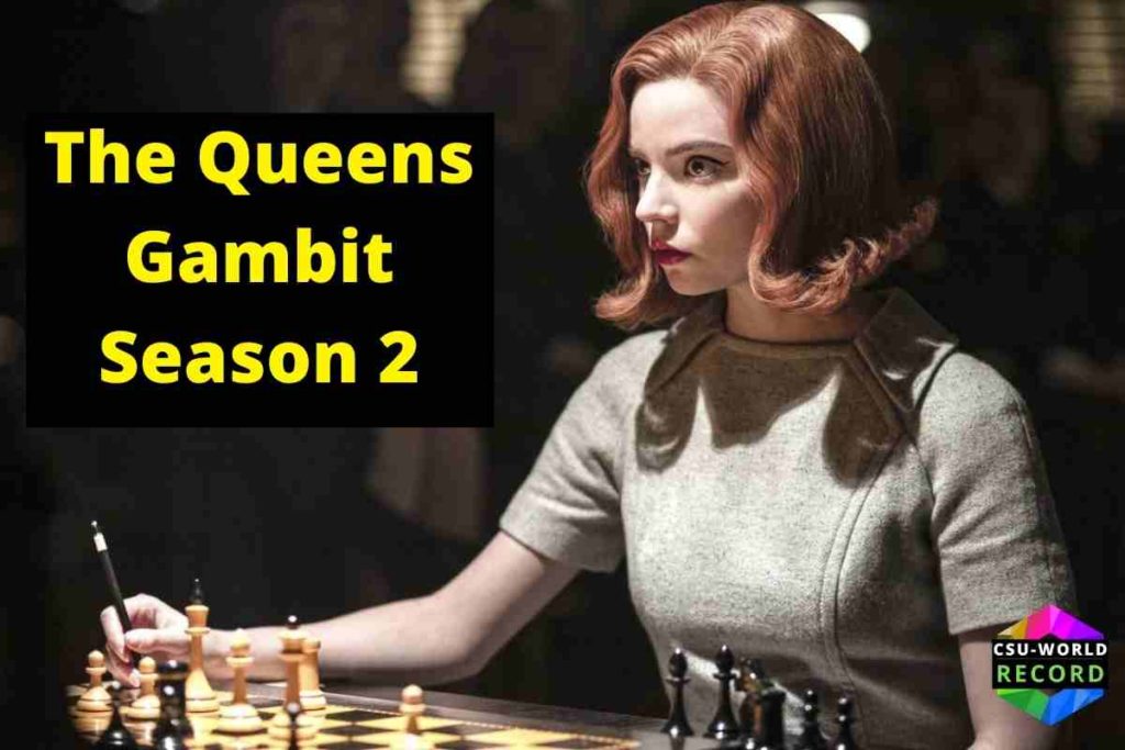 The Queens Gambit Season 2: Release Date Updates