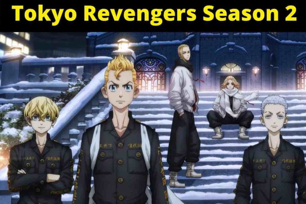 Tokyo Revengers Season 2: Latest Updates
