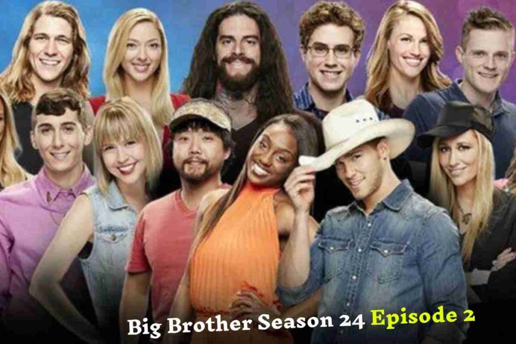 Big Brother 2022 Time and How to Watch Episode 2 of Season 24