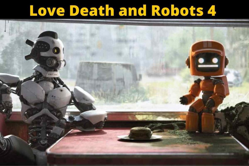 Love Death and Robots Season 4 Release Date: Renewed or Canceled?