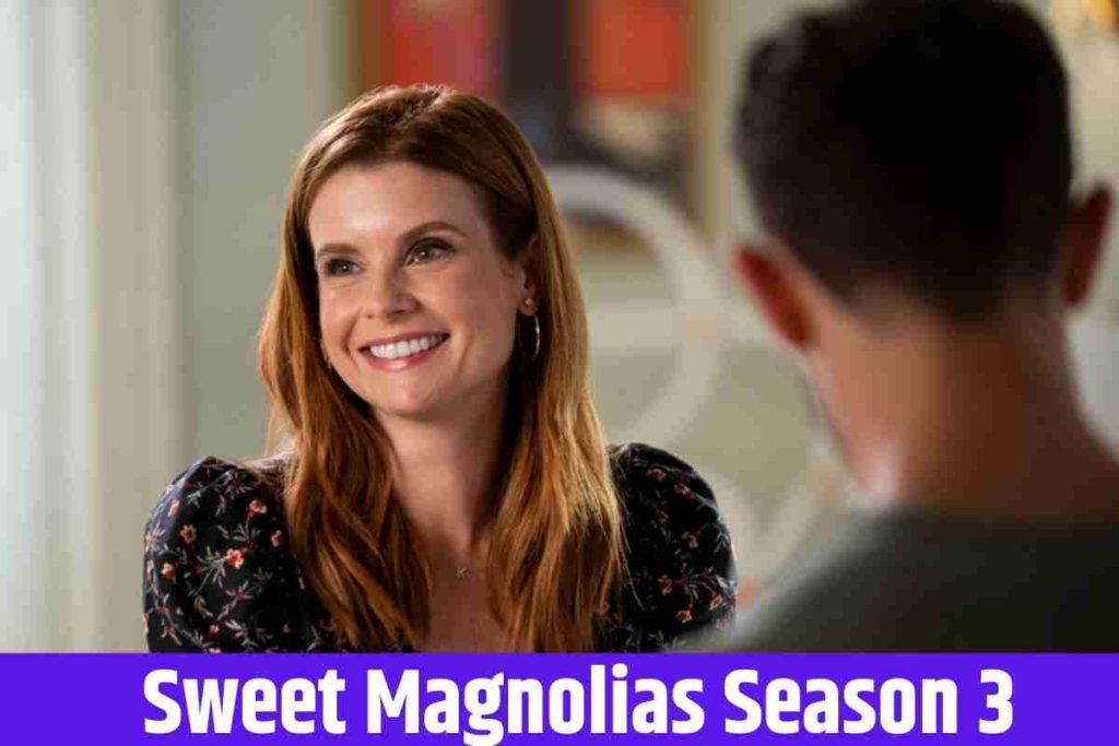Sweet Magnolias Season 3 Everything you need to know