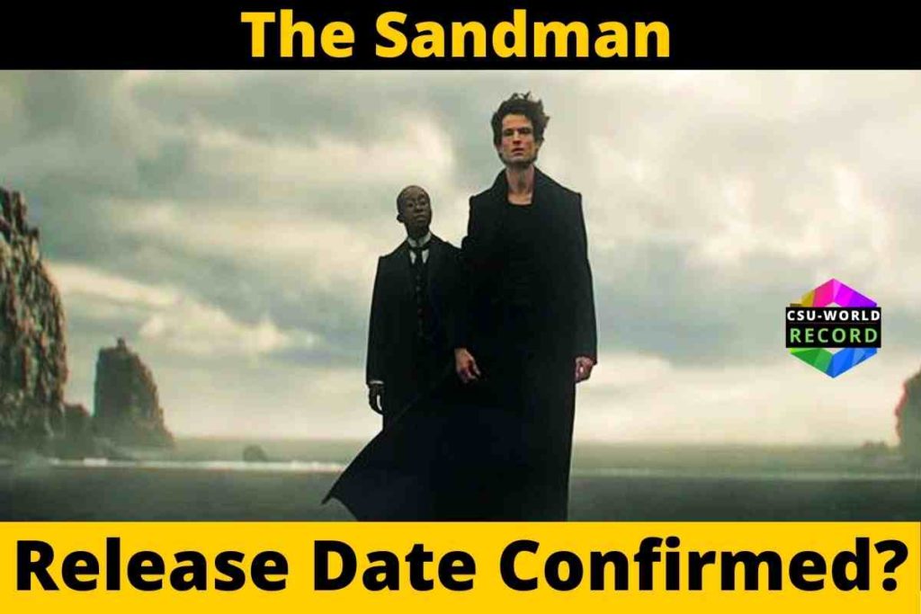 The Sandman: Release Date, Expected Plot and Where To Watch