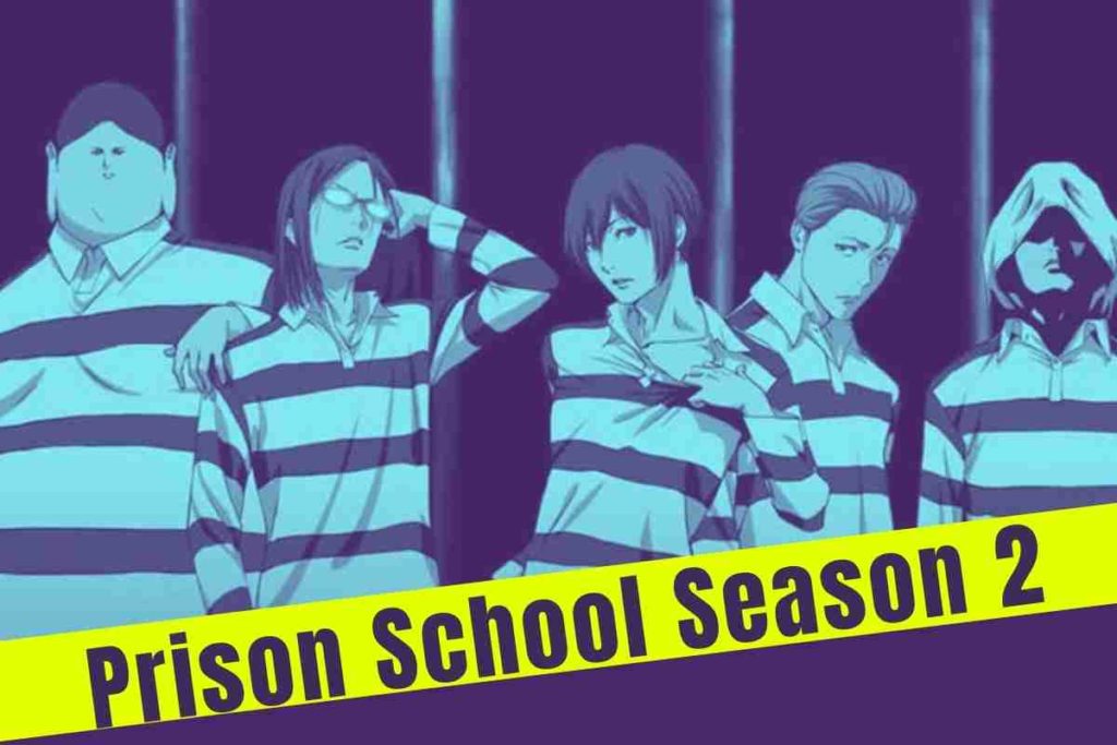 Release Date for Prison School Season 2 Manga Chapter, Netflix, Dub, Episodes, & Online Watching