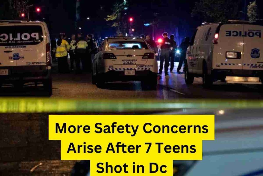 More Safety Concerns Arise After 7 Teens Shot in Dc